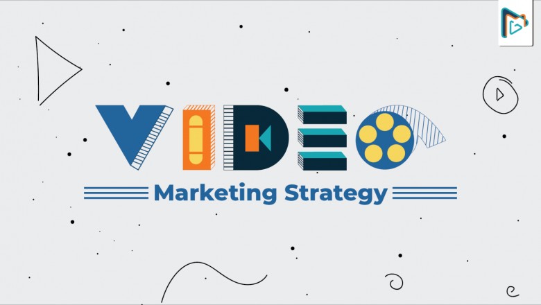 Video Marketing Strategy: The Complete Guide for 2020