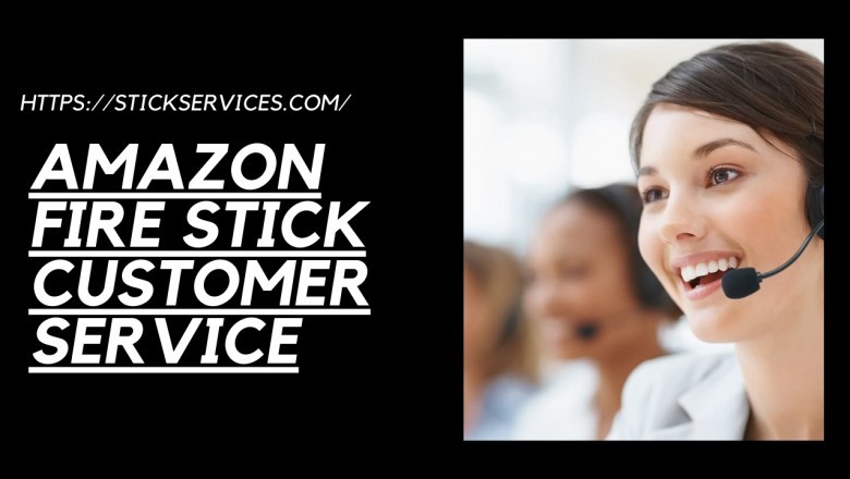 Fire Stick Customer Service