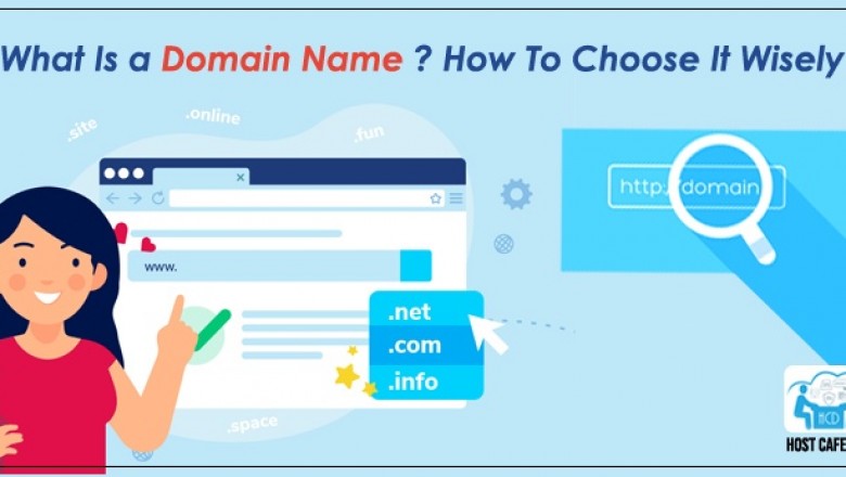 What Is a Domain Name? How To Choose It Wisely | Host Cafe Day