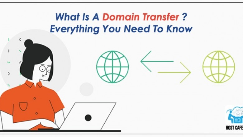 What Is A Domain Transfer? Everything You Need To Know |