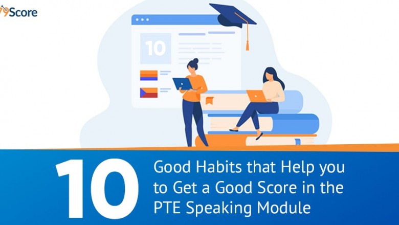 10 Easy-to-adopt Habits That Improve PTE Speaking Module Score