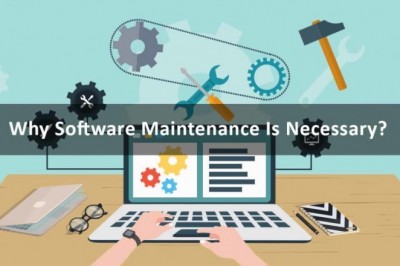 Why Software Maintenance Is Necessary?