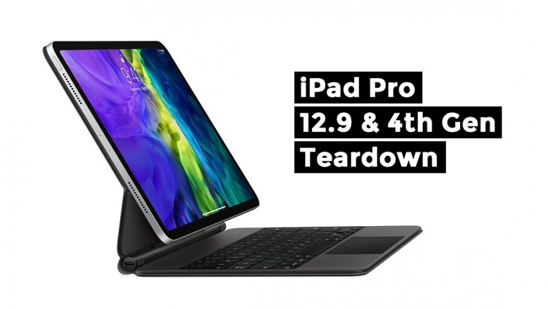 iPad Pro 12.9" 4th Gen Teardown: 5 Things You Need to Know - Rapid Repair