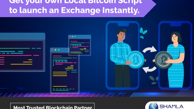 LOCAL BITCOIN EXCHANGE CLONE : HOW DOES IT BENEFIT YOUR BUSINESS?