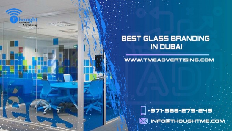 Best Glass Branding Dubai| Digital Glass Printing Company UAE
