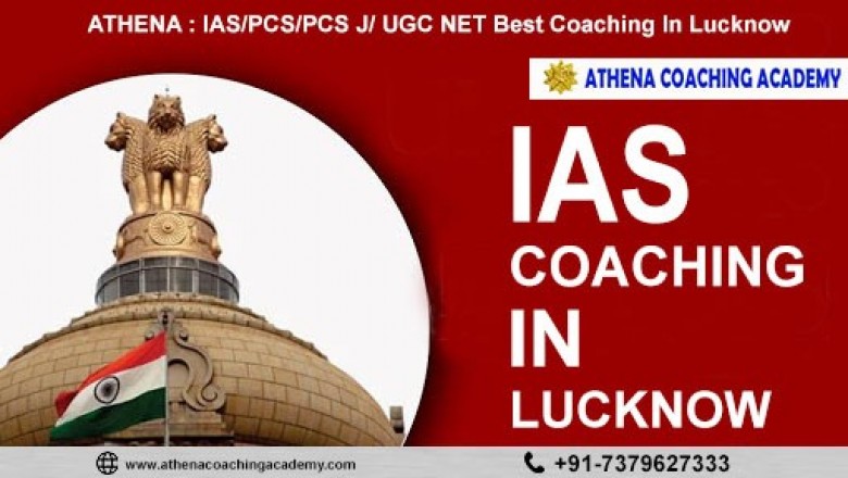 IAS Coaching In Lucknow : Athena