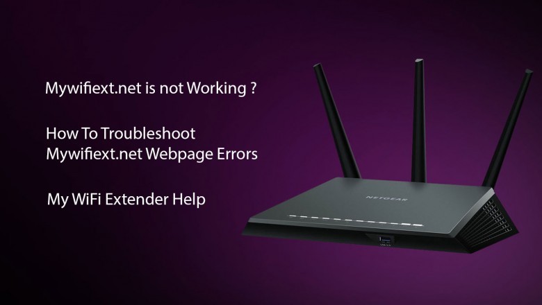 Mywifiext.net is not working : Troubleshooting