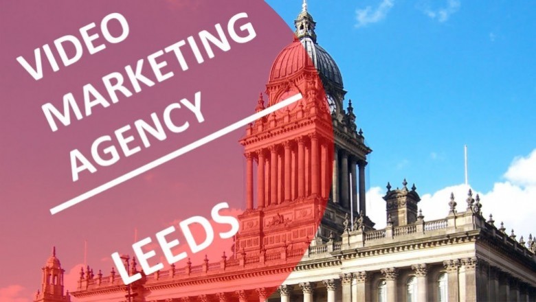 Professional Video Marketing Leeds | Video agency Leeds