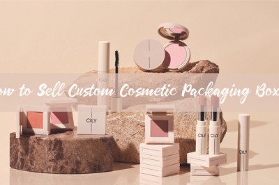 How to Sell Custom Cosmetic Packaging Boxes