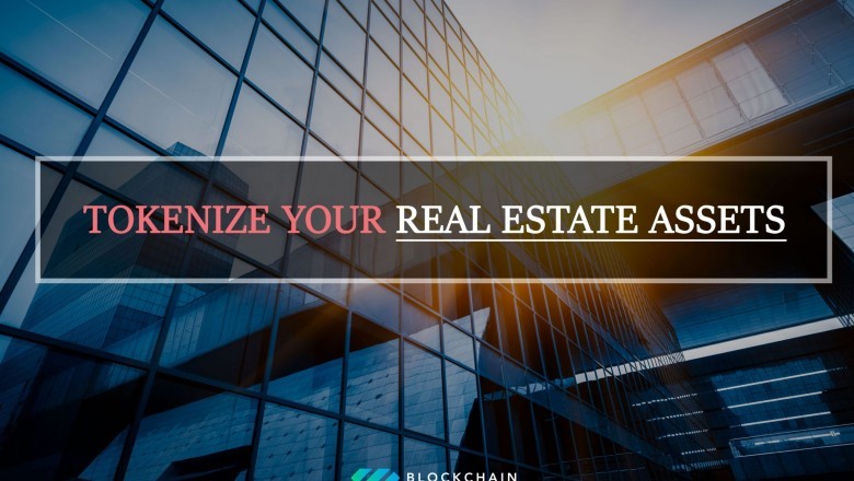How to tokenize your real estate? What is the best way?