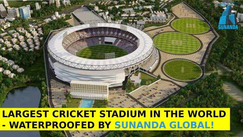 World Largest Stadium Waterproofed by Sunanda Global