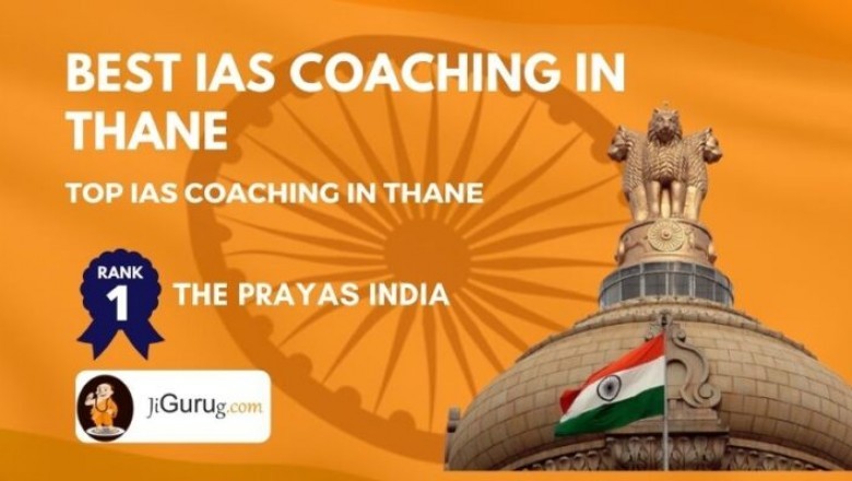 Find the Top IAS Exam Coaching Classes in Thane