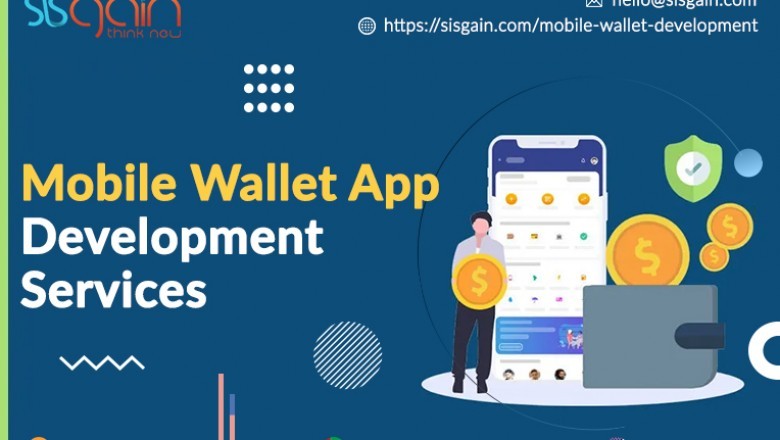 Digital Mobile Wallet App Development Company in USA | SISGAIN