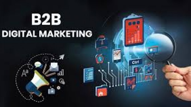 Choose an effective B2B digital marketing for your business