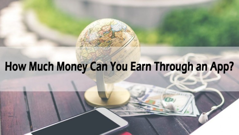 How Much Money Can You Earn Through an App?