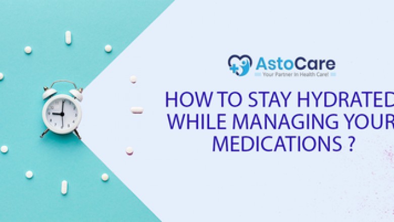 How to Stay Hydrated ? - AstoCare