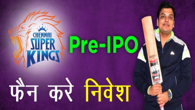 Chennai Super kings Pre IPO