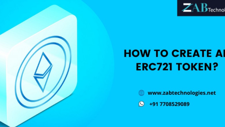 How to Create ERC721 Token - A Lucrative Resource