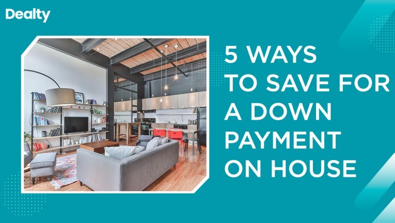 Ways To Save For A Down Payment On House