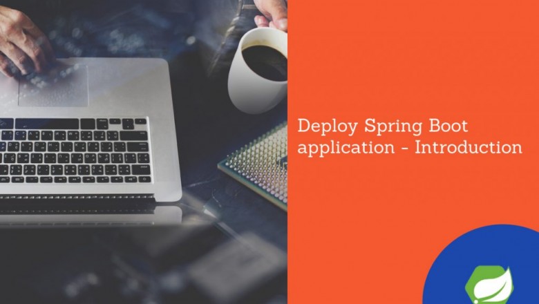 Deploy Spring Boot application – Introduction