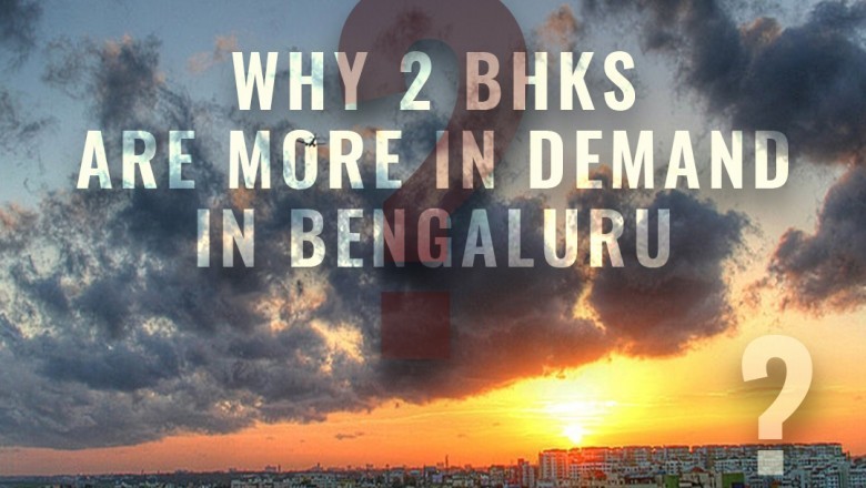 Why Is Bangalore Witnessing Increasing Demand For 2 BHK Apartments?