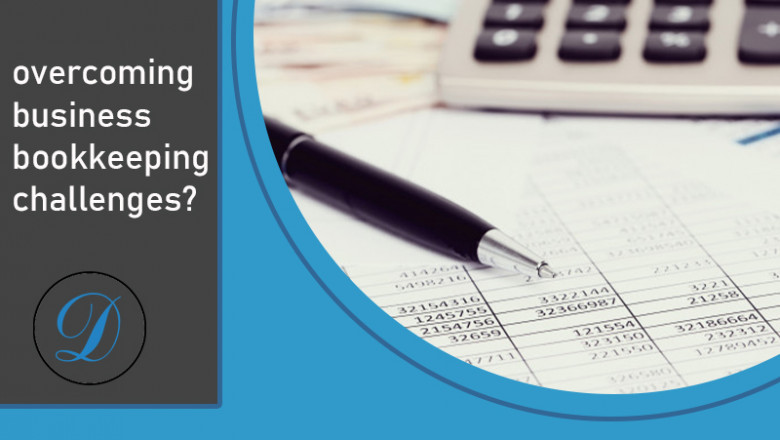How to overcome business bookkeeping challenges