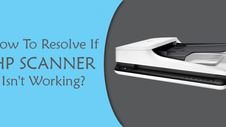 How To Resolve If HP Scanner Isn’t Working?