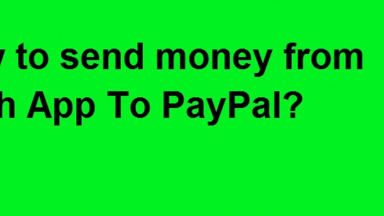 Can You Send Money From PayPal To Cash App If Don’t Know The Way?