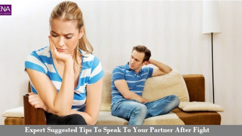 Expert Suggested Tips To Speak To Your Partner After Fight