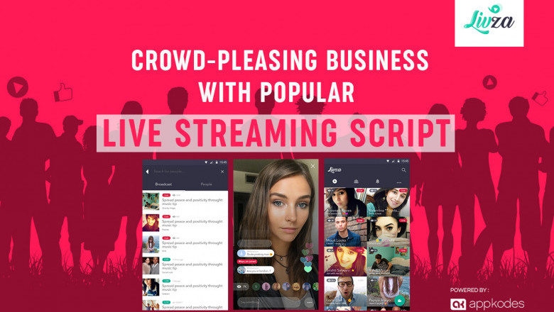 Make Use Of Our Robust Live Streaming Script - Appkodes Livza