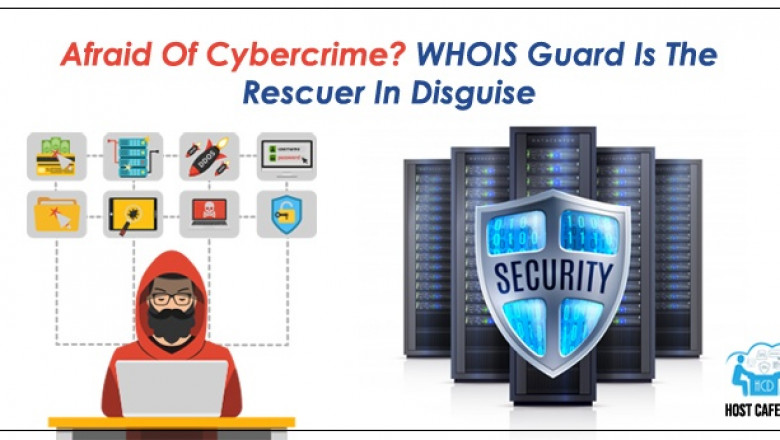 Afraid Of Cybercrime? WHOIS Guard Is The Rescuer In Disguise