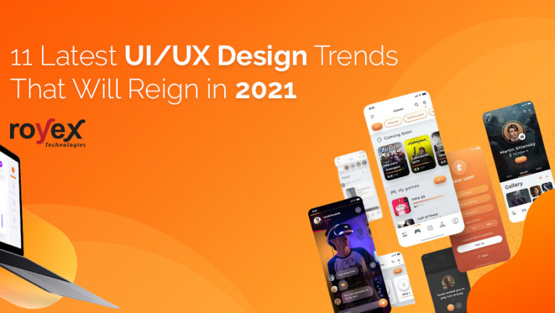 11 Latest UI/UX Design Trends That Will Reign in 2021