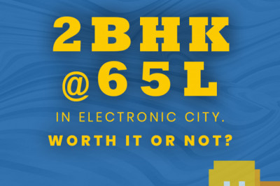 2BHK apartment in electronic city 65lackes worth it or not ?