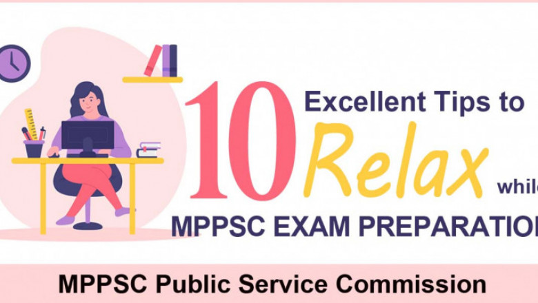 10 Excellent Tips to Relax while MPPSC Exam Preparation: MPPSC Public Service Commission