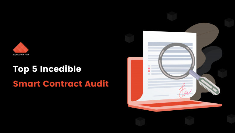 Top 5 Incredible Smart Contract Audit Benefits