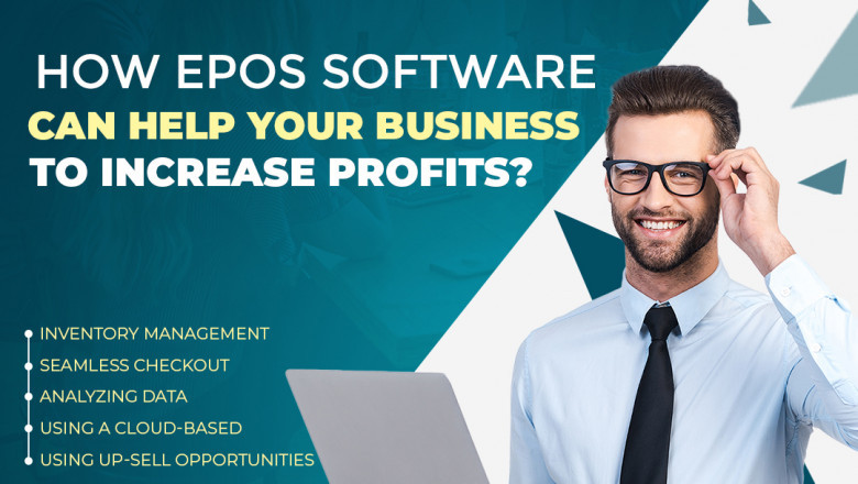 How Epos Software Can Help Your Business To Increase Profits?