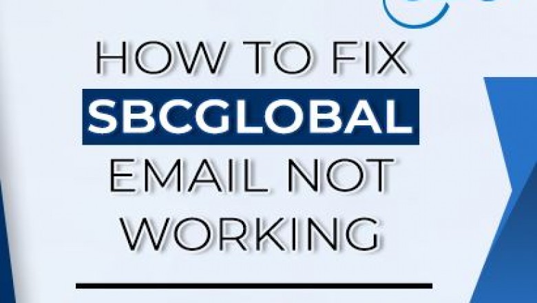 How can I fix SBCGlobal email not working?