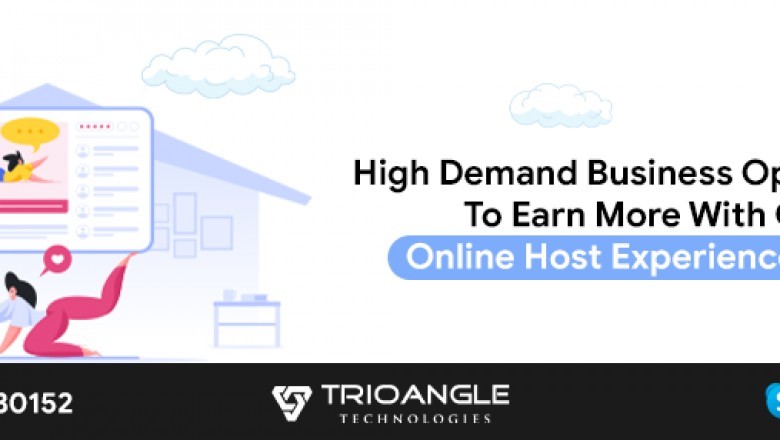 High Demand Business Opportunity To Earn More With Our Online Host Experience Script