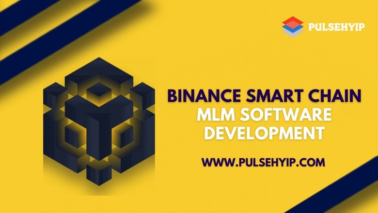 Primary Features of Binance Smart Chain Development for MLM Business – Pulsehyip