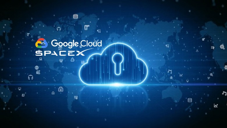 Google Cloud and SpaceX’s Starlink to Deliver Global Connectivity