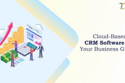 Need For Cloud-Based CRM Software For Your Business Growth
