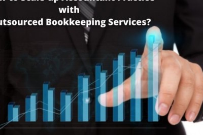 How to Scale-up Accountant Practice with Outsourced Bookkeeping Services?