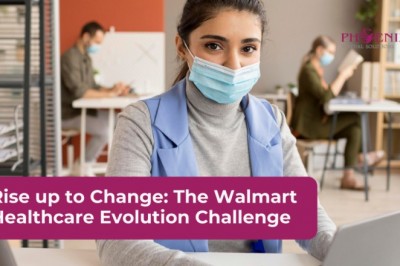 Rise up to Change: The Walmart Healthcare Evolution Challenge