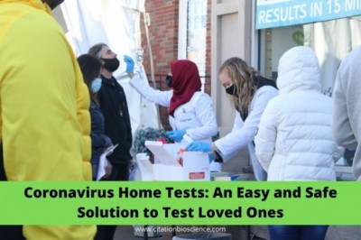 Coronavirus Home Tests: An Easy and Safe Solution to Test Loved Ones