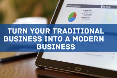 5 Steps Formula to Turn Your Traditional business into a Modern online business?