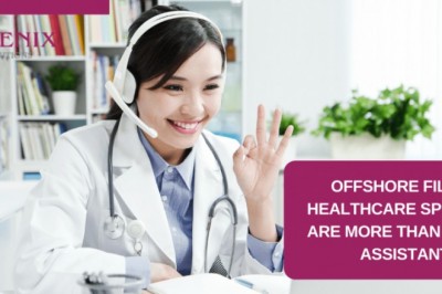 Not Just a Virtual Assistant But an Offshore Filipino Healthcare Specialist