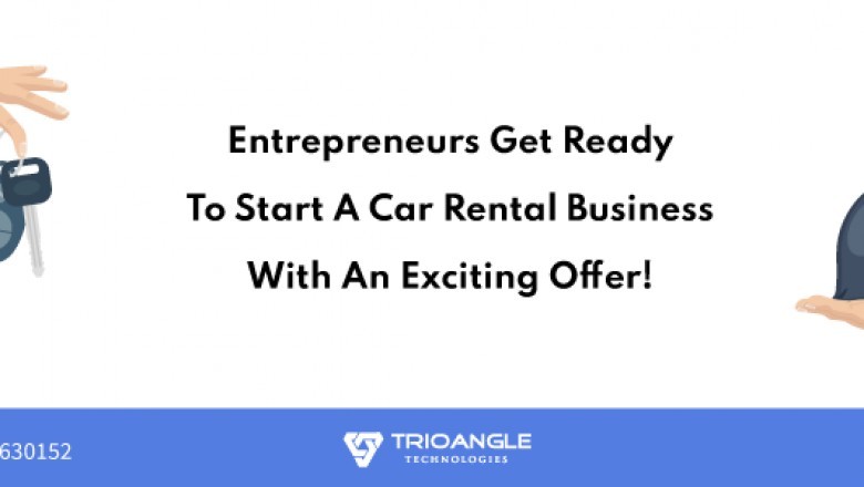 Entrepreneurs Get Ready To Start A Car Rental Business with An Exciting Offer!