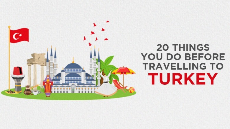 20 Things you do before traveling to turkey