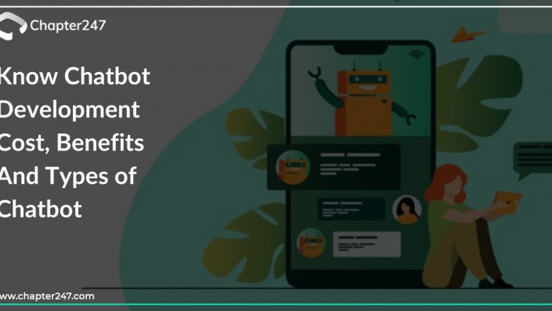 Top 5 benefits of Chatbot Development in 2021: An ultimate guide