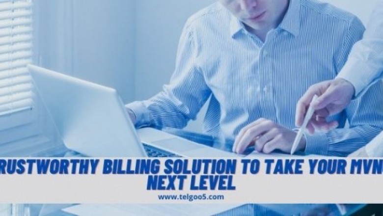 Find a Trustworthy Billing Solution to Take your MVNO to the Next Level